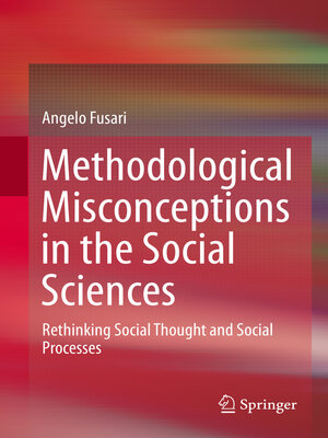 cover image of Methodological Misconceptions in the Social Sciences